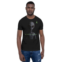 Load image into Gallery viewer, SEE-MORE The Truth Is Out There Short-Sleeve Unisex T-Shirt
